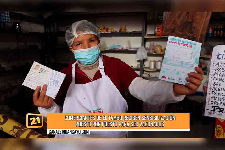 Comerciantes de El Tambo reciben sensibilización puesto por puesto para ser vacunados (VIDEO)